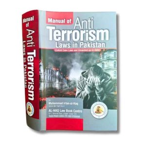 Manual of Anti Terrorism Laws In Pakistan